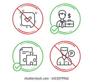 Do or Stop. Strategy, Confirmed and Businessman case icons simple set. Valet servant sign. Puzzle, Accepted message, Human resources. Parking man. Business set. Line strategy do icon. Vector