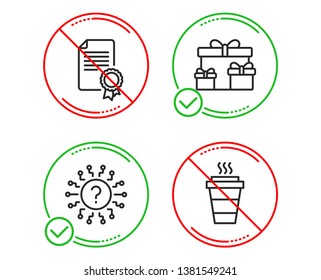 Do or Stop. Surprise boxes, Certificate and Question mark icons simple set. Takeaway sign. Holiday gifts, Diploma, Quiz chat. Takeout coffee. Business set. Line surprise boxes do icon. Vector