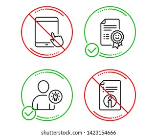 Do or Stop. Tablet pc, Smile and User idea icons simple set. Technical info sign. Touchscreen gadget, Certificate, Light bulb. Documentation. Technology set. Line tablet pc do icon. Vector