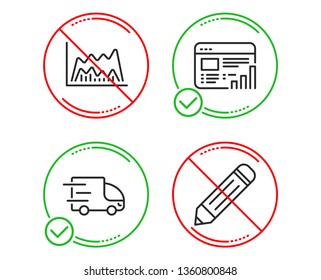 Do or Stop. Trade chart, Web report and Truck delivery icons simple set. Pencil sign. Market data, Graph chart, Express service. Edit data. Business set. Line trade chart do icon. Prohibited ban stop
