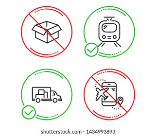 Do or Stop. Train, Truck transport and Opened box icons simple set. Flight destination sign. Tram, Delivery, Shipping parcel. Airplane trip. Transportation set. Line train do icon. Prohibited ban stop