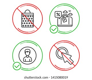 Do or Stop. Travel loan, Shopping bag and Person icons simple set. Click here sign. Trip discount, Paper package, Edit profile. Push button. Business set. Line travel loan do icon. Prohibited ban stop