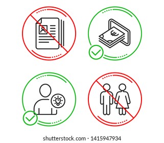 Do or Stop. User idea, Cash and Cv documents icons simple set. Restroom sign. Light bulb, Atm payment, Portfolio files. Wc toilet. Line user idea do icon. Prohibited ban stop. Good or bad. Vector