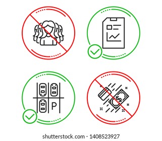Do or Stop. Women group, Parking place and Report document icons simple set. Payment sign. Lady service, Transport, Statistics file. Money. Business set. Line women group do icon. Prohibited ban stop