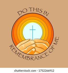 Do This In Remembrance Of Me Body Of Christ