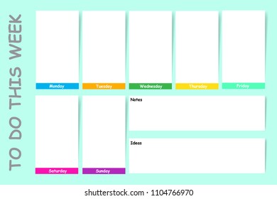 To do this week schedule with a chart for notes, ideas and white charts for each day of the week with a color stripe ready for your text. 