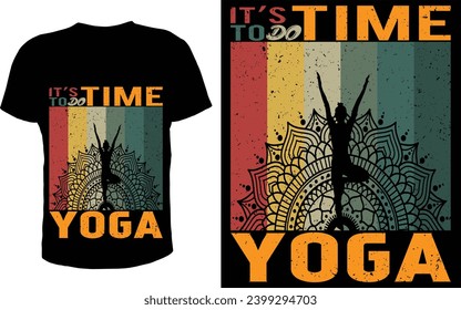 It's To do time Yoga T-shirt design 