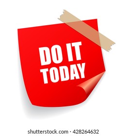 Do it today remind sticker vector illustration isolated on white background