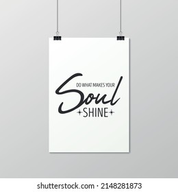 Do What Make Your Soul Shine. Vector Typographic Quote on paper Poster, Card Isolated. Gemstone, Diamond, Sparkle, Jewerly Concept. Motivational Inspirational Poster, Typography, Lettering