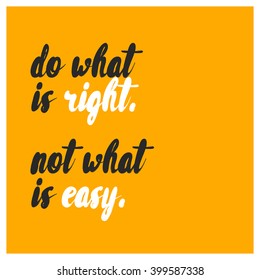 Do What Is Right (Motivational Quote Vector Art)