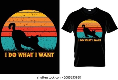 I do what i want cat retro sunset vector t shirt