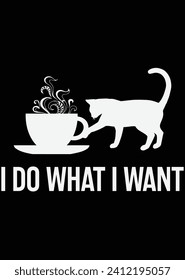 
I Do What I Want eps cut file for cutting machine
