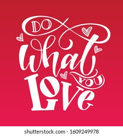 Do what you love - cute hand drawn doodle lettering postcard
