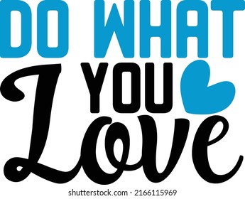 Do What You Love Design