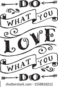 Do what you love, love what you do quote inspirational motivation vector lettering typography art
