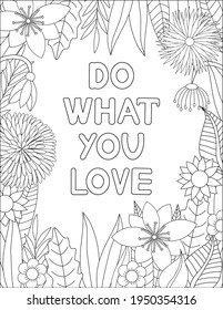 Do what you love. Quote coloring page. Affirmation coloring. Vector illustration. 