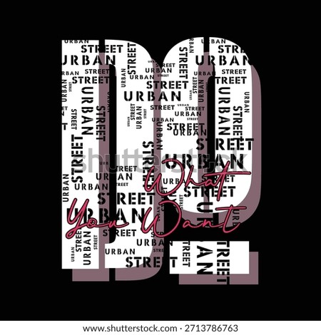 do what you want lettering graphic vector illustration typography t shirt print
