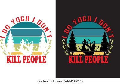 I do yoga i don't kill people