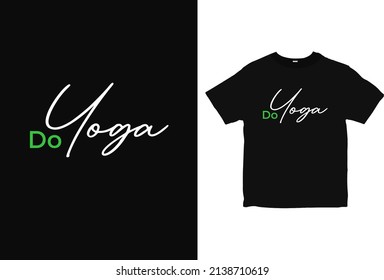 Do Yoga Modern T-shirt design, Yoga shirt design vector, typography tee design