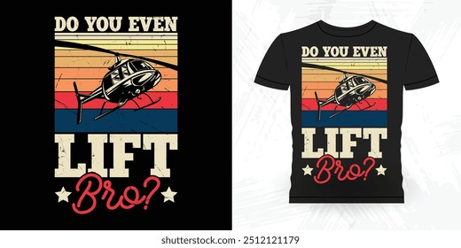 Você mesmo levantar Bro engraçado voando helicóptero retro piloto vintage T-shirt projeto