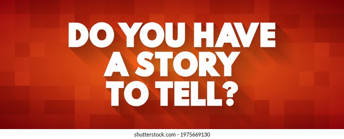 285 You Have Story Images, Stock Photos & Vectors | Shutterstock