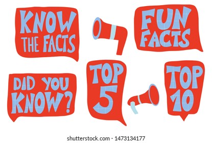 Do you know, Fun facts, Top 10 and other phrases with speech bubbles and megaphone set. Vector stylized text.