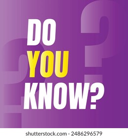 Do you know infographic learning design, Did you know fun fact education illustration, Do you know informative template design with copy space