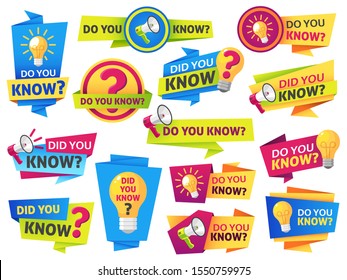 Do you know. Label sticker with did you know speech bubbles and question mark. Post article with typography marketing vector symbol advice information banners