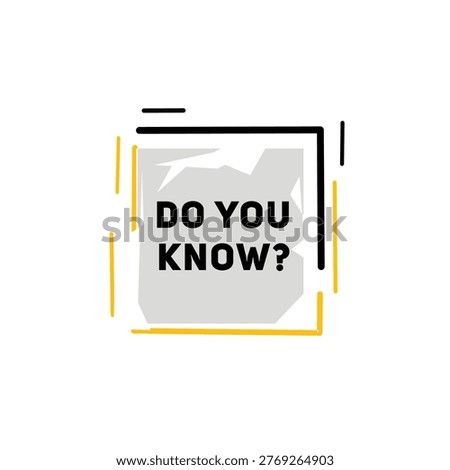 Do you know symbol colorful layout banner with text. Announcing, advertising eps
