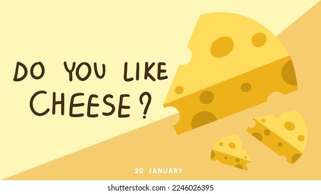 Do you like cheese ,Cheese lovers day Background with on yellow background ,for January 20, Vector illustration EPS 10