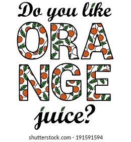 Do you like orange juice typography with orange pattern