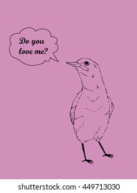 Do you love me. Vector ink illustration of jay. Summer vector background with pink bird. Vector template for t-shirts. Pink valentine background