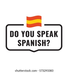 Do you speak Spanish? Badge with flag icon. Flat vector illustration on white background.