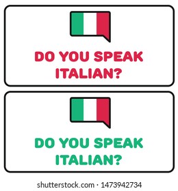 Do You Speak Italian? Engligh language and Idioms - Italia Flag Vector Illustration