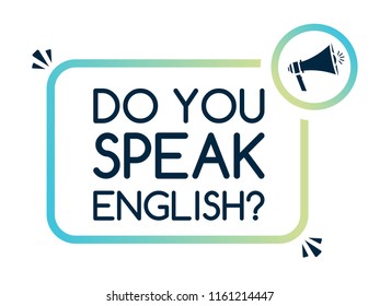 Do You Speak English Flat Design. Vector Illustration