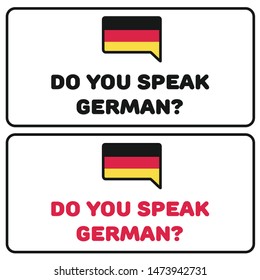 Do You Speak German? English language and Idioms - Germany Flag Vector Illustration