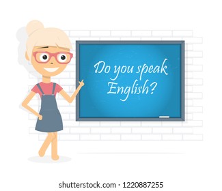 Do you speak English. Question. Woman points her finger at the  chalkboard. Cartoon character girl. Vector illustration. 