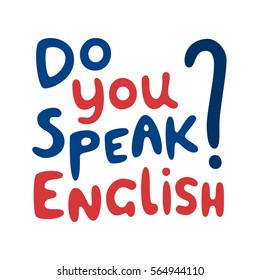 Do You Speak English Hd Stock Images Shutterstock