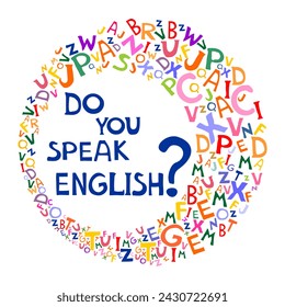 Do you speak English speech bubble. English. Illustration for book, dictionary, vocabulary, speaking, reading, writing, listening skills. Education. Online personal tutor. vector illustration