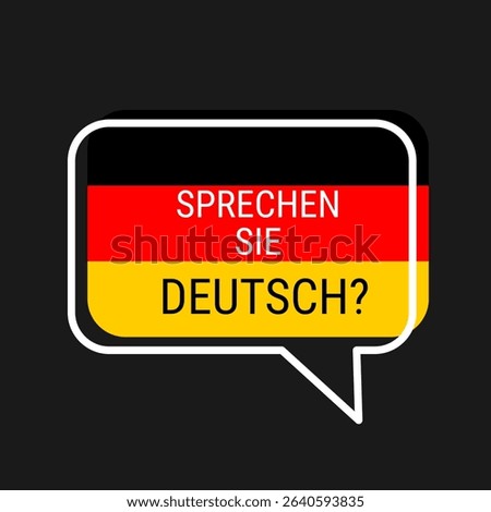 Do You Speak German speech bubble flag icon with german text