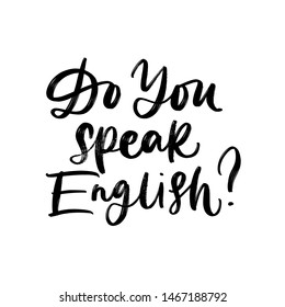 DO YOU SPEAK ENGLISH? VECTOR HAND LETTERING TYPOGRAPHY ABOUT STUDYING ENGLISH LANGUAGE