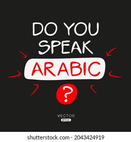 Do you speak Arabic?, Vector illustration.
