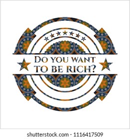 Do you want to be rich? arabesque style emblem. arabic decoration.