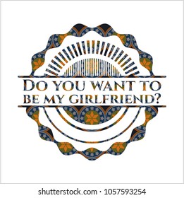 Do you want to be my girlfriend? arabic style emblem. Arabesque decoration.
