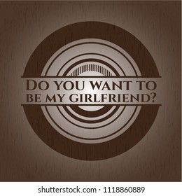Do you want to be my girlfriend? wood emblem. Vintage.