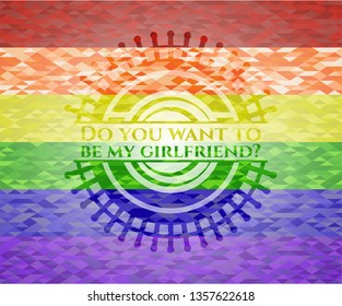 Do you want to be my girlfriend? on mosaic background with the colors of the LGBT flag