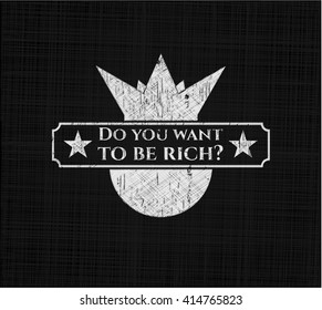 Do you want to be rich? on blackboard