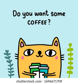 Do you want some coffee hand drawn vector illustration in cartoon comic style cat holding cups drink question proposal textured background wallpaper print poster card