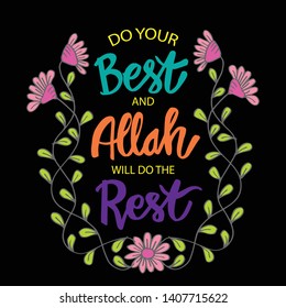 Do your best and Allah will do this rest. Ramadan quotes.