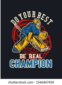 do your best be real champion ice hockey poster